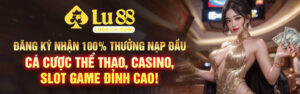 Live Casino LU88 Trải Nghiệm Sòng Bài Trực Tuyến Đẳng Cấp